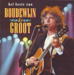 Boudewijn De Groot : Het Beste van Boudewijn de Groot